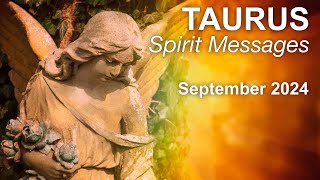 TAURUS SPIRIT MESSAGES quotA POWERFUL TURNING POINT TAURUSquot September 2024 tarotreading [upl. by Merrielle]