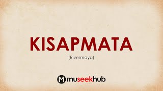 Rivermaya  Kisapmata  Full HD Lyrics Video 🎵 [upl. by Eillime]