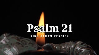 Psalm 21 KJV [upl. by Aikemot]