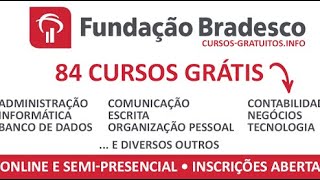 FUNDAÇÃO BRADESCO  curso grátis com certificado [upl. by Yeargain]