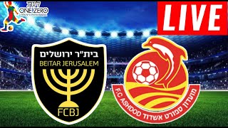 Beitar Jerusalem vs Sc Ashdod Live Score  Israel Ligat Al 2024 [upl. by Figge]