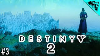 BEATING THE GAME  Destiny 2 Gameplay Playthrough Part 3 [upl. by Waterer370]