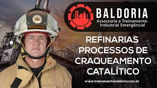 Refinarias  Processo de Craqueamento Catalítico  Baldoria Assessoria e Treinamento Industrial [upl. by Nnaillek]