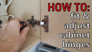 How to Fit and Adjust Kitchen Cabinet Hinges amp Doors [upl. by Assiroc]