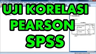 Uji Analisis Korelasi Pearson dengan SPSS Sangat Jelas [upl. by Ennylyak393]