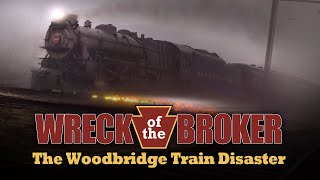 The Wreck of the Broker The Woodbridge Train Disaster of 1951 [upl. by Ahsieken]