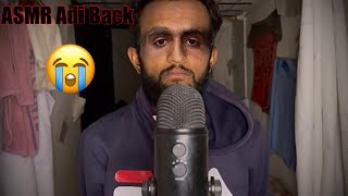 ASMR Adi Is Back 😭 [upl. by Huntingdon]