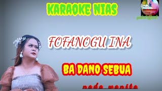 karaoke Nias Dano sebua lirik Anis Gea terbaru 2023 karaokenias [upl. by Adniles762]