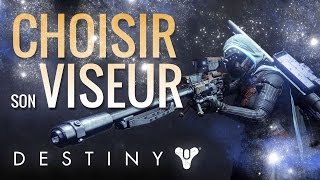 FR Destiny  Choisir son viseur de sniper PvP [upl. by Walden]