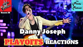 Unforgettable Performance from The Voice Season 26 Playoffs REACTION Danny Joseph [upl. by Nyrak]