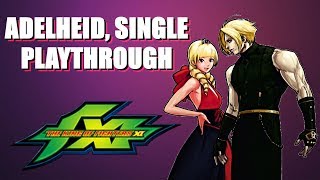 KOF XI Adelheid Single Play Playthrough 1080P60FPS [upl. by Erdnassac]