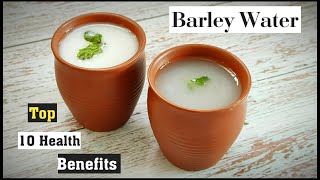 Barley Water  How to make Barley water  Barley water Recipe [upl. by Aleck]