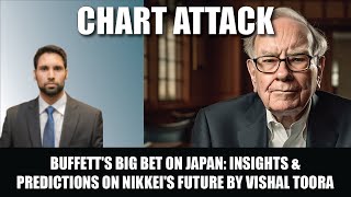 Buffetts Big Bet on Japan Insights amp Predictions on Nikkeis Future by Vishal Toora [upl. by Swithbert]