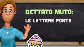 DETTATO MUTO LE LETTERE PONTE [upl. by Caruso]