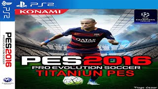 PES 2016 PS2 TITANIUN [upl. by Anilat]