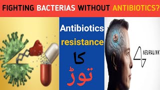 Fighting bacterias without antibiotics Alternative of antibiotics resistance electrocuticalhindi [upl. by Nosnevets]