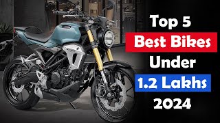 Best Bikes Under 12 Lakhs in India 2024 [upl. by Cathryn]