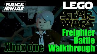 Lego Star Wars The Force Awakens Freighter Battle Walkthrough Xbox One [upl. by Home]