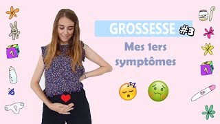 ✨ Mes premiers symptômes de grossesse ✨ Grossesse 3 👶 [upl. by Aissela]