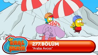 Kral Şakir 277 Bölüm  Araba Avcısı Yeni Bölüm [upl. by Wobniar912]