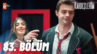 Kardeşlerim 83 Bölüm atvturkiye [upl. by Akibma]