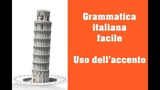 Grammatica italiana  Uso dellaccento nellitaliano [upl. by Sherlocke]