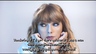 The Man  Taylor Swift  Lyrics with Myanmar Subtitles [upl. by Elodia912]