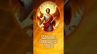 Mantra Arcangel Uriel abundancia prosperidad mantras angel viernes [upl. by Assylla374]