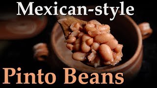 Best Mexicanstyle Pinto Beans  Vegan Recipe [upl. by Aniratak]