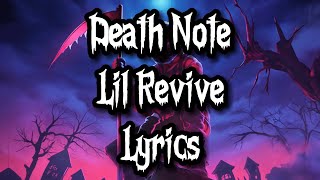 Death Note  Lil Revive LYRICS [upl. by Gnous]