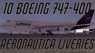 10 Boeing 747 Liveries in Aeronautica [upl. by Ignace883]