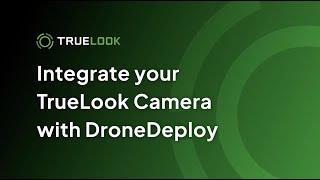 How to Setup TrueLooks DroneDeploy Integration [upl. by Akimert]