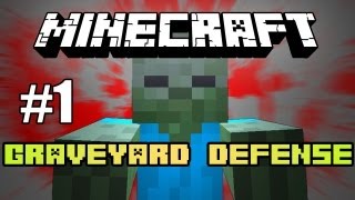 MINECRAFT GRAVEYARD DEFENSE  Part 1 [upl. by Norvan]