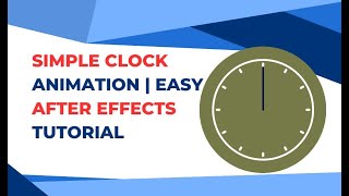 Simple Clock Animation  Easy After Effects Tutorial [upl. by Dugan]