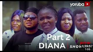 Diana 2  Latest Yoruba Movie 2024 Drama  Mimisola Daniel Biola Adebayo [upl. by Balbinder85]