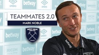 Which West Ham player is ALWAYS On His Phone  Mark Noble  West Ham Teammates 20 [upl. by Nosiddam]