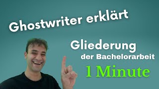 Gliederung der Bachelorarbeit Masterarbeit und Hausarbeit in 1 Minute erstellen 2022 [upl. by Harmaning]