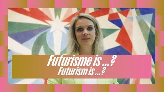 Futurisme is  I Futurism is [upl. by Pantin]