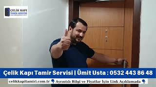 Bahçeşehir Çelik Kapı Tamiri ☎️0532 443 86 48☎️ istanbul Bahçeşehir [upl. by Erkan82]