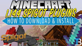 How To Download amp Install Plugins on A Spigot Server in Minecraft 1144 [upl. by Etnelav]