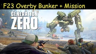 Generation Zero  F23 Overby Underground Bunker  Flying Blind Mission [upl. by Oirramaj]