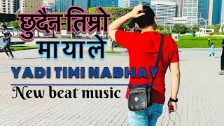 Chhudaina Timro Maya le 💕💕Nepali SongModify Music 🎶 [upl. by Atilem]