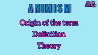 WHAT IS ANIMISM  SOCIOLOGY  THEORY [upl. by Primrose]