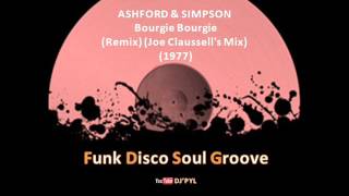 ASHFORD amp SIMPSON  Bourgie Bourgie Remix Joe Claussells Mix 1977 [upl. by Elvah]