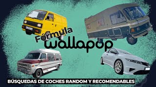 Fórmula Wallapop 23 Adicción a los coches random fuera de control [upl. by Arukas]