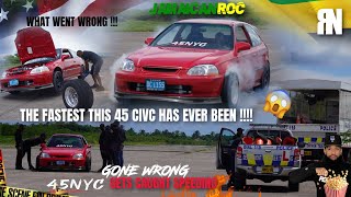 FASTEST 45NYCS CIVIC K20 TURBO HAS EVER BEEN DIALED IN amp TESTING 😮‍💨 COPS PULLED US OVER CRAZY [upl. by Santini]