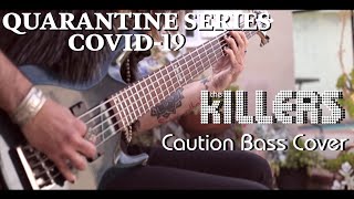 The Killers  Caution  Bass Cover [upl. by Anai]