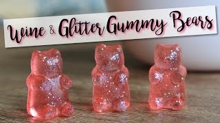 Wine amp Glitter Gummy Bears  Wine Gummy Bears [upl. by Sidell308]