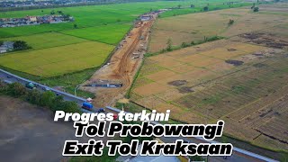 Progres Terkini Tol Probowangi di Exit Tol Kraksaan sampai Simpang Susun di Krejengan [upl. by Ynnavoig287]