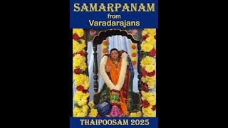 Samarpanam  from Varadarajans Thaipoosam 2025 [upl. by Sillig]